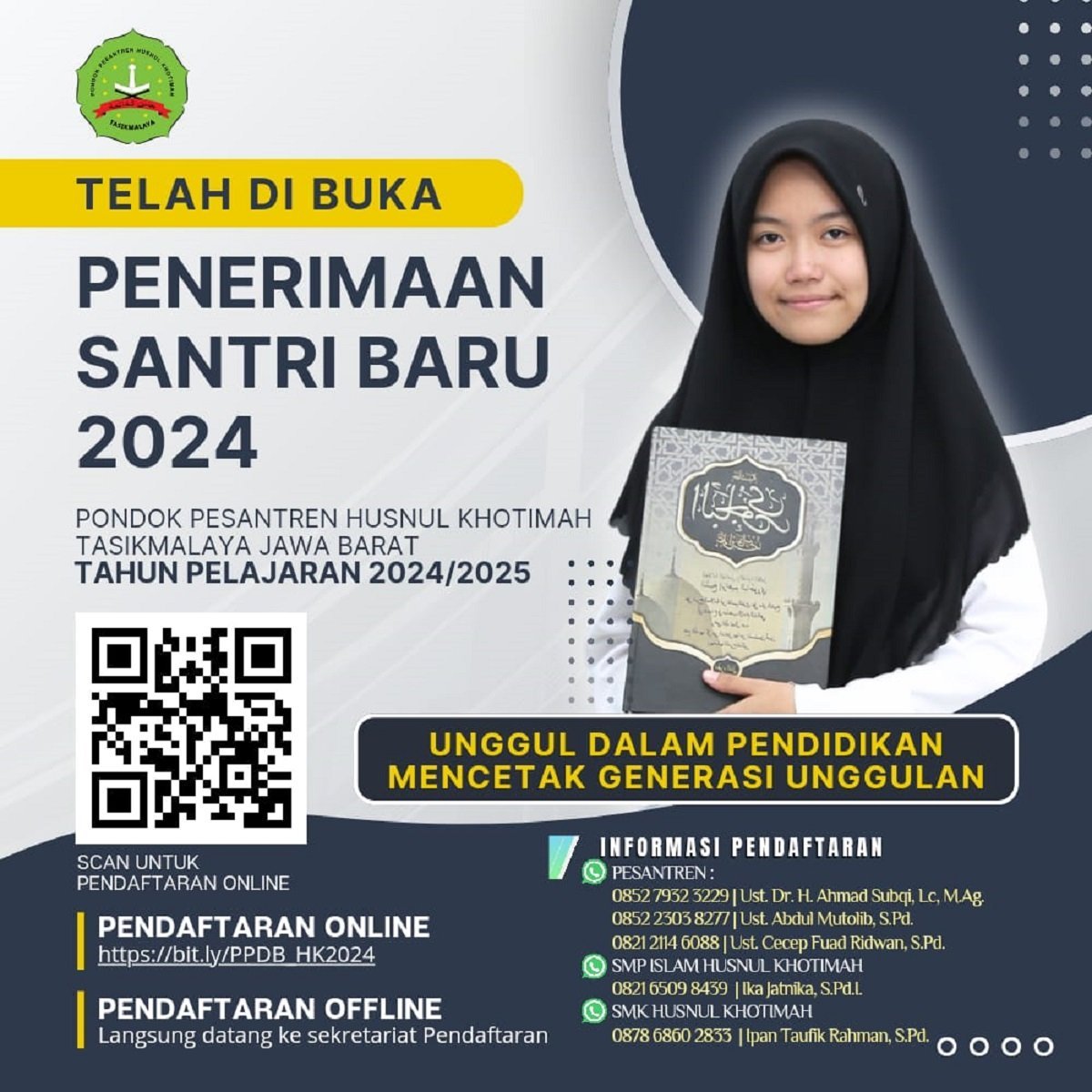 DIBUKA PENDAFTARAN SANTRI BARU PONDOK PESANTREN HUSNUL KHOTIMAH GUNAJAYA MANONJAYA TASIKMALAYA TAHUN AJARAN 2024-2025