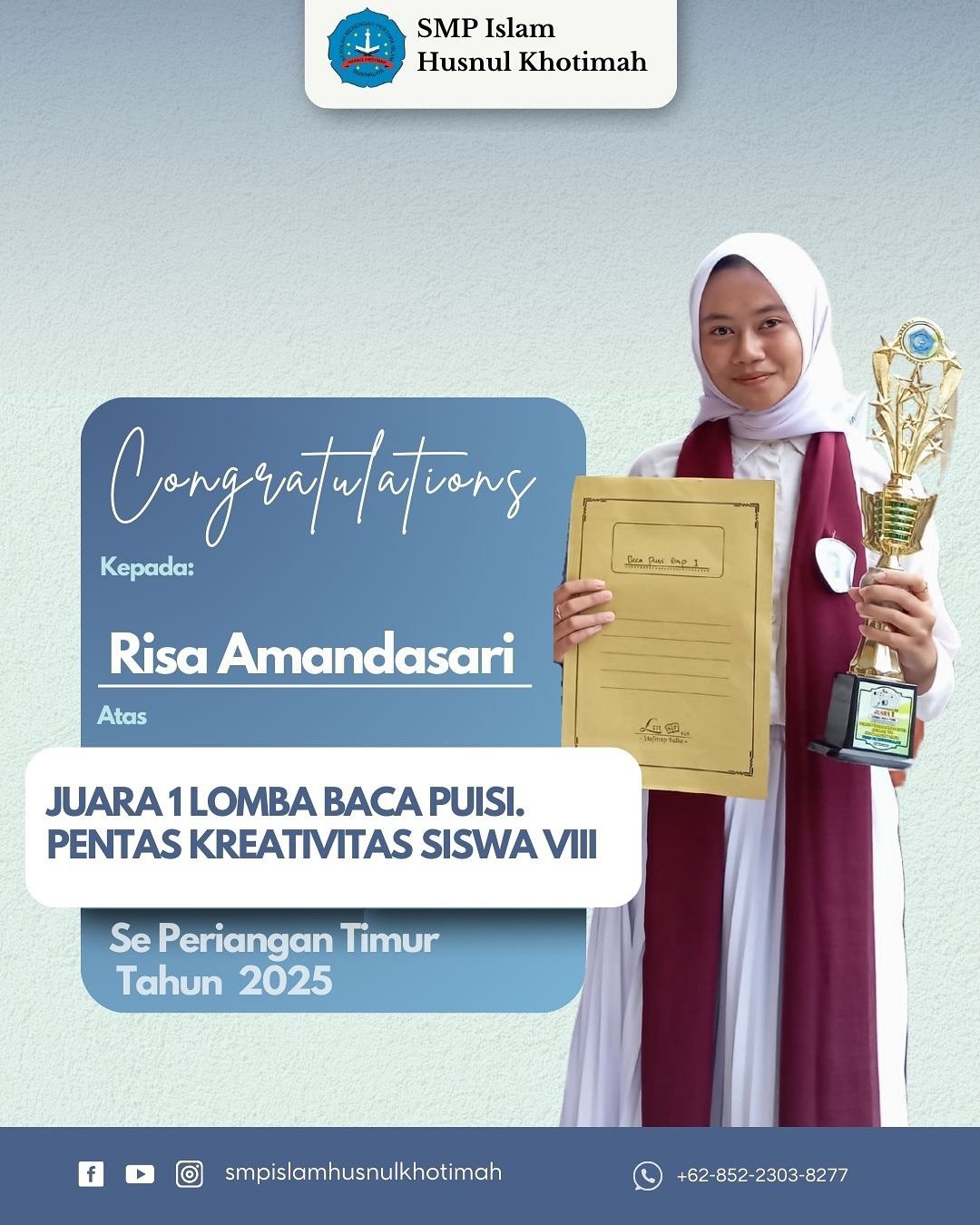 Juara 1 Lomba Baca Puisi PENTAS KREATIVITAS SISWA VIII se-priangan timur 2025.